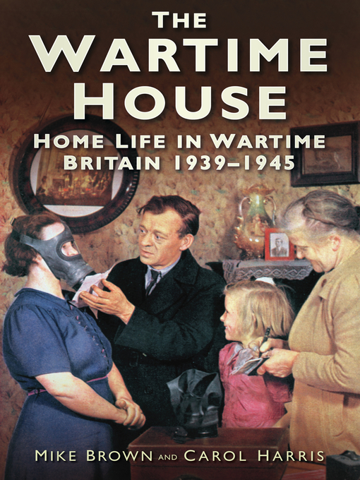 Title details for The Wartime House by Mike Brown - Available